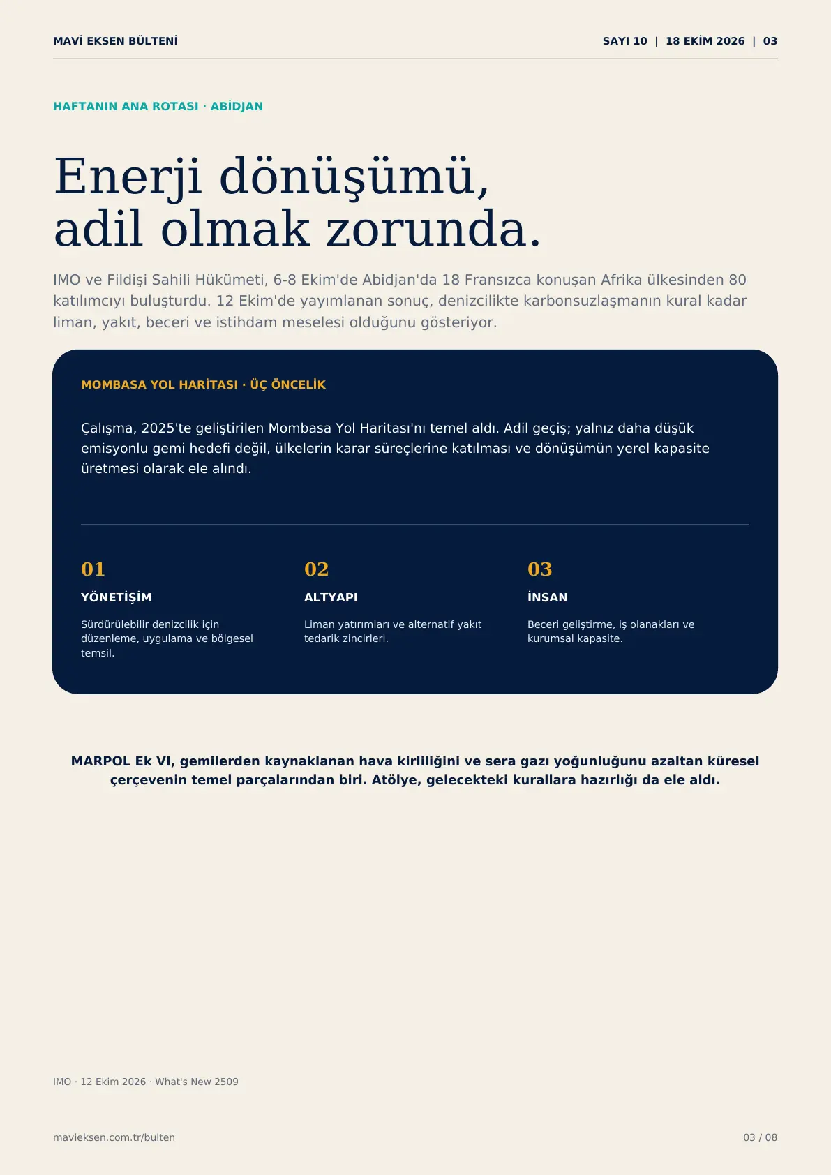Bülten Sayfa 03: IMO'nun Abidjan'da düzenlediği adil ve kapsayıcı denizcilik enerji dönüşümü çalıştayı.