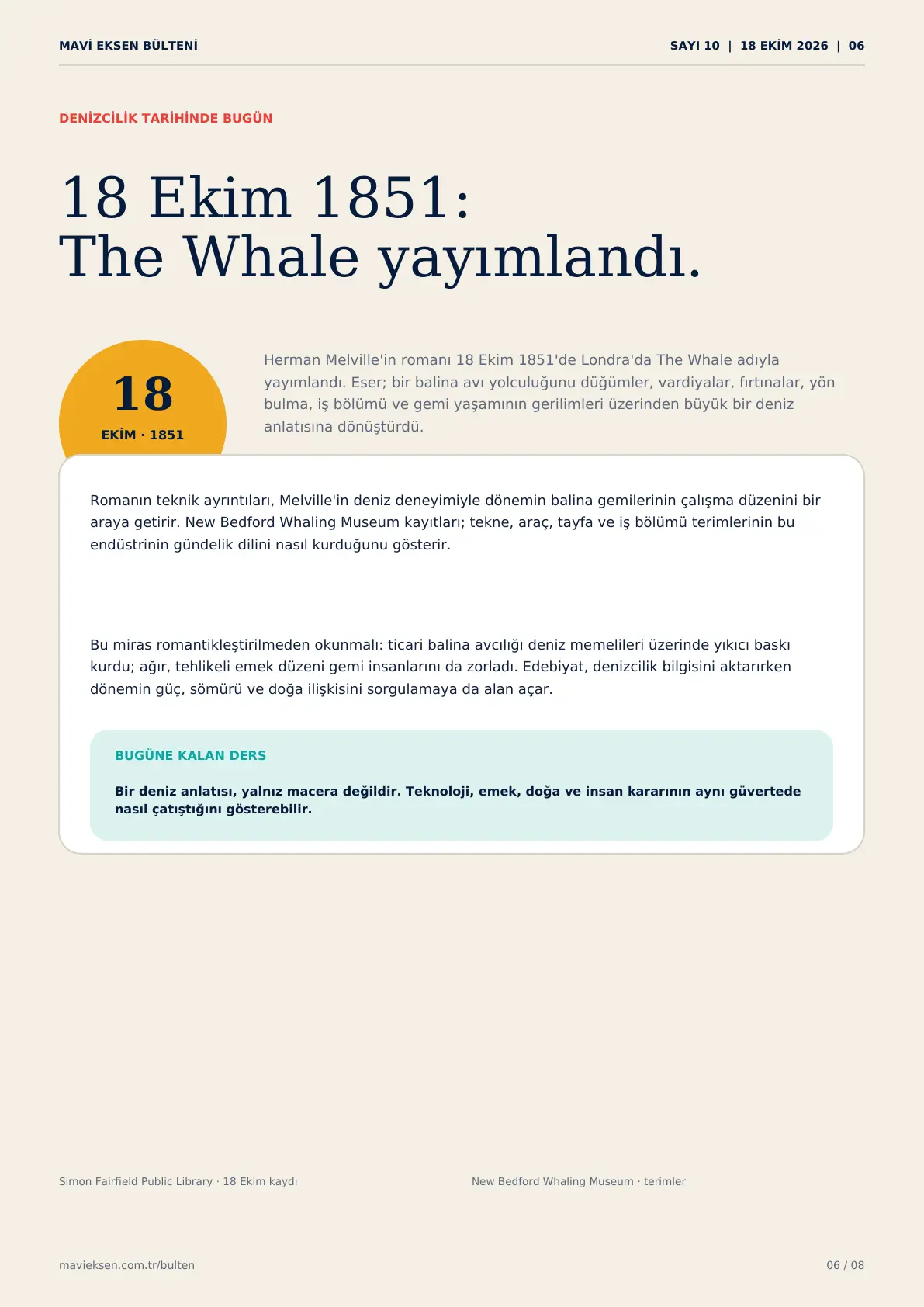 Bülten Sayfa 06: Moby-Dick'in The Whale adıyla yayımlanması ve balina gemiciliğinin eleştirel tarihi.